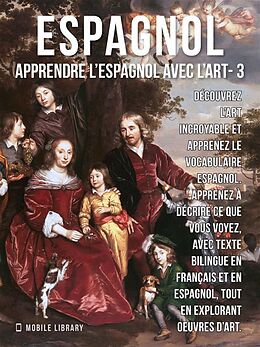 eBook (epub) 3 - Espagnol - Apprendre l'Espagnol avec l'Art de Mobile Library