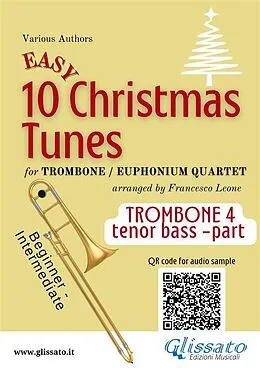 E-Book (epub) Trombone tenor bass /Euphonium B.C. 4 part of "10 Easy Christmas Tunes" for Trombone or Euphonium Quartet von Traditional Christmas Carols, a cura di Francesco Leone