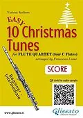 E-Book (epub) Flute Quartet Score "10 Easy Christmas Tunes" von Christmas Carols, a cura di Francesco Leone