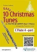E-Book (epub) Flute 4 part of "10 Easy Christmas Tunes" for Flute Quartet von Christmas Carols, a cura di Francesco Leone