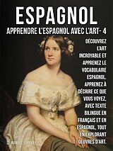 eBook (epub) 4 - Espagnol - Apprendre l'Espagnol avec l'Art de Mobile Library