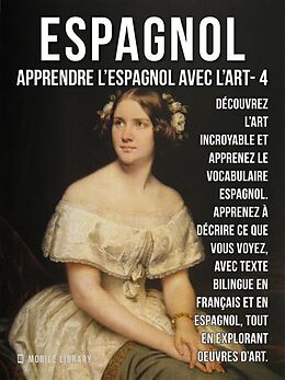 eBook (epub) 4 - Espagnol - Apprendre l'Espagnol avec l'Art de Mobile Library