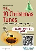E-Book (epub) Trombone 1 treble clef part of "10 Easy Christmas Tunes" for Brass Quartet or Quintet von Traditional Christmas Carols, a cura di Francesco Leone