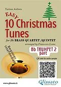 E-Book (epub) Bb Trumpet 2 part of "10 Easy Christmas Tunes" for brass quartet/quintet von Christmas Carols, a cura di Francesco Leone