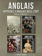 E-Book (epub) Pack 4 Livres En 1 - Anglais - Apprenez l'Anglais avec l'Art von Mobile Library