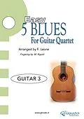 E-Book (epub) 5 Easy Blues for Guitar Quartet - Guitar 3 Part von Francesco Leone, Matteo Rigotti