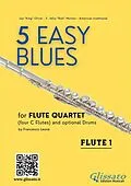 E-Book (epub) Flute 1 part "5 Easy Blues" Flute Quartet von Joe "King" Oliver, Ferdinand "Jelly Roll" Morton