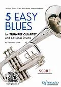 E-Book (epub) 5 Easy Blues for Trumpet Quartet - Full Score + Bonus Drum Part von Francesco Leone