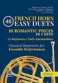 E-Book (epub) 40 Easy French Horn Duets for Beginners and Early Intermediates von Anton Rubinstein, Robert Schumann, Modest Mussorgsky
