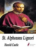 E-Book (epub) St. Alphonsus Liguori von Harold Castle
