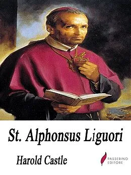 E-Book (epub) St. Alphonsus Liguori von Harold Castle