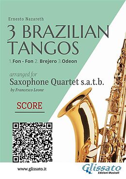eBook (epub) Saxophone Quartet score : 3 Brazilian Tangos de Ernesto Nazareth, a cura di Francesco Leone