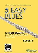 E-Book (epub) Flute 4 part "5 Easy Blues" Flute Quartet von Joe "King" Oliver, Ferdinand "Jelly Roll" Morton