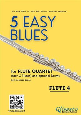 E-Book (epub) Flute 4 part "5 Easy Blues" Flute Quartet von Joe "King" Oliver, Ferdinand "Jelly Roll" Morton
