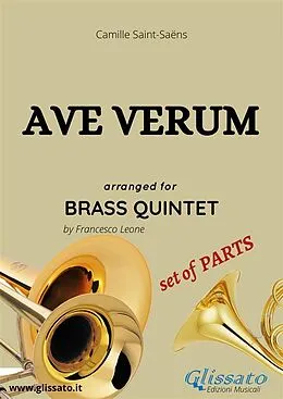 E-Book (epub) Ave Verum - C.Saint-Saëns - Brass Quintet set of PARTS von Francesco Leone, Camille Saint-Saëns