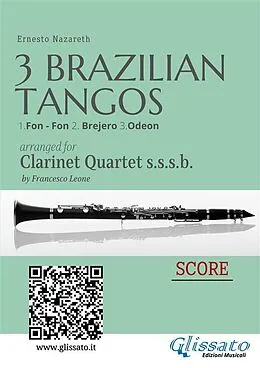 E-Book (epub) Clarinet Quartet Score: Three Brazilian Tangos von Ernesto Nazareth, a cura di Francesco Leone