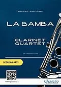 E-Book (epub) Clarinet Quartet sheet music: La Bamba (score & parts) von Mexican Traditional, Glissato Series Clarinet Quartet