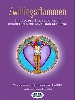 E-Book (epub) Zwillingsflammen von Catherine & Ludovic Labbe