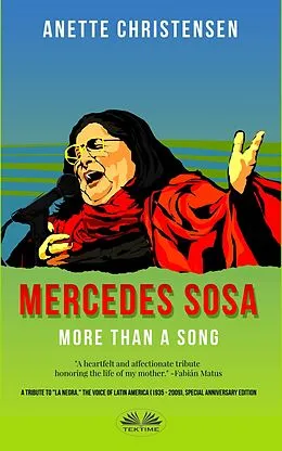 E-Book (epub) Mercedes Sosa - More Than A Song von Anette Christensen