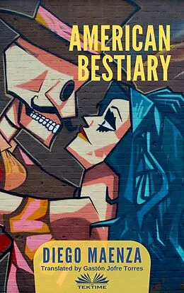E-Book (epub) American Bestiary von Diego Maenza