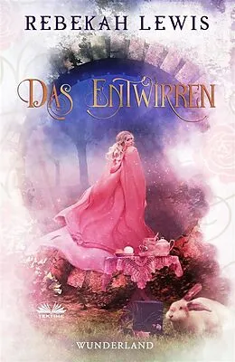 E-Book (epub) Das Entwirren von Rebekah Lewis