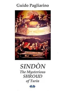 E-Book (epub) Sindòn The Mysterious Shroud Of Turin von Guido Pagliarino