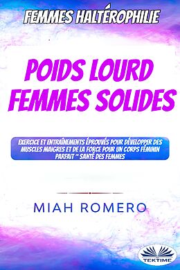 E-Book (epub) Poids Lourd Femmes Solides von Miah Romero