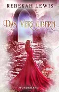 E-Book (epub) Das Verzaubern von Rebekah Lewis