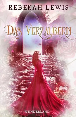 E-Book (epub) Das Verzaubern von Rebekah Lewis