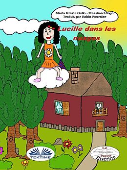 eBook (epub) Lucille Dans Les Nuages de Massimo Longo, Maria Grazia Gullo