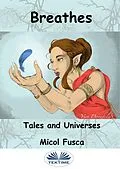 E-Book (epub) Breathes von Micol Fusca