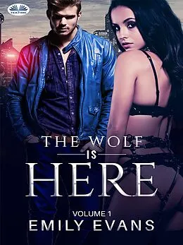 E-Book (epub) The Wolf Is There von Emily Evans