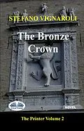 E-Book (epub) The Bronze Crown von Stefano Vignaroli