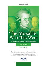 eBook (epub) The Mozarts, Who They Were Volume 2 de Diego Minoia