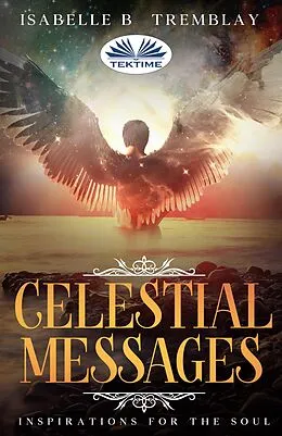 E-Book (epub) Celestial Messages von Isabelle B. Tremblay