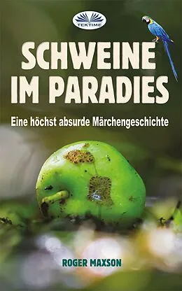 E-Book (epub) Schweine Im Paradies von Roger Maxson