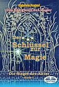 E-Book (epub) Der Schlüssel Zur Magie von Gabriele Pratesi