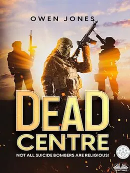 E-Book (epub) Dead Centre von Owen Jones