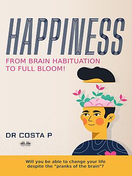 eBook (epub) Happiness de Dr. Costa P