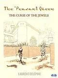 E-Book (epub) The Peasant Queen von Laurent Delépine