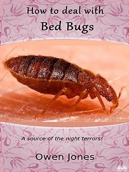 eBook (epub) How To Deal With Bed Bugs de Owen Jones