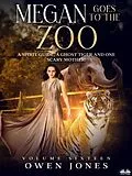 E-Book (epub) Megan Goes To The Zoo von Owen Jones