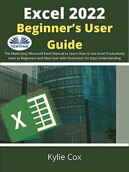 eBook (epub) Excel 2022 Beginner's User Guide de Kylie Cox