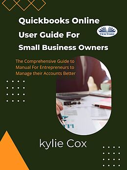 eBook (epub) Quickbooks Online User Guide For Small Business Owners de Kylie Cox