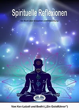 E-Book (epub) Spirituelle Reflexionen von Ken Luball