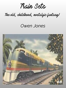 eBook (epub) Train Sets de Owen Jones