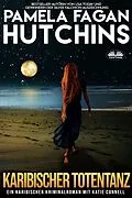 E-Book (epub) KARIBISCHER TOTENTANZ von Pamela Fagan Hutchins