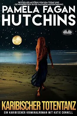 E-Book (epub) KARIBISCHER TOTENTANZ von Pamela Fagan Hutchins