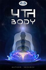 eBook (epub) 4Th Body de VASUDEV