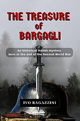 E-Book (epub) The Treasure Of Bargagli von Ivo Ragazzini